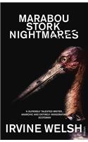 Marabou Stork Nightmares