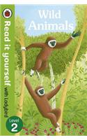 Wild Animals - Read it yourself with Ladybird: Level 2 (non-