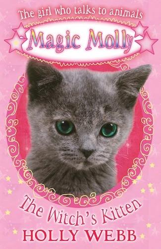 The Witch's Kitten: (Magic Molly)