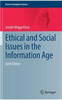 Ethical and Social Issues in the Information Age