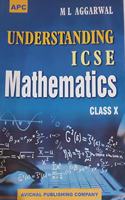 Understanding ICSE Mathematics Class X(Old Edition)