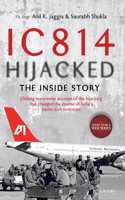 IC 814 Hijacked: The Inside Story