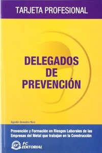 Delegados de prevencion (Spanish Edition)