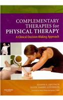 Complementary Therapies for Physical Therapy: A Clinical Decision-Making Approach