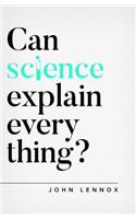 Can Science Explain Everything?