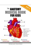 The Anatomy Medical Book For Kids