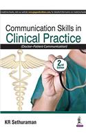 Communication Skills In Clinical Practice (Doctor-Patient Communication)