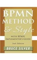 BPMN Method and Style, 2nd Edition, with BPMN Implementer's Guide