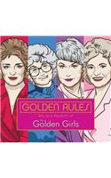 Golden Rules: Wit and Wisdom of the Golden Girls