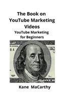 Book on YouTube Marketing Videos