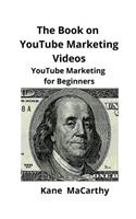 Book on YouTube Marketing Videos