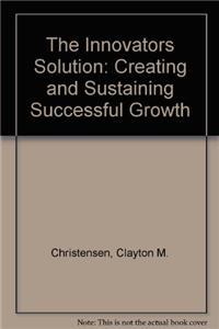 The Innovators Solution