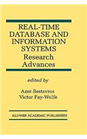 Real-Time Database and Information Systems: Research Advances