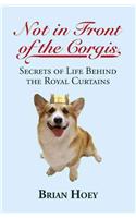 Not In Front of the Corgis