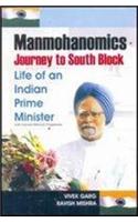 Manmohanomics: Journey to South Block