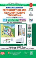 Refrigeration & AC 3-In-1 Th./Asst./Model Papers (Nsqf -4 Syll.) 1st & 2nd Yr.