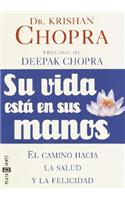 Su Vida Esta En Sus Manos