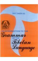 Introduction To The Grammar Of The Tibetan Language