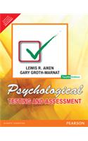 Psychological Testing and Assessment