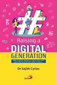 Raising A Digital Generation
