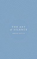 The Art of Silence