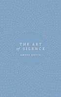 The Art of Silence