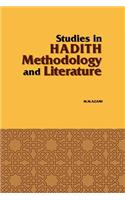 Studies in Hadith Methodology and Literature