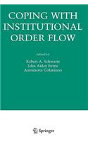 Coping with Institutional Order Flow