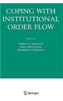 Coping with Institutional Order Flow