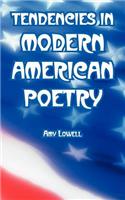 Tendencies in Modern American Poetry