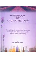 Handbook of Aromatherapy