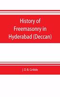 History of Freemasonry in Hyderabad (Deccan)