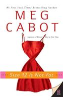 Size 12 Is Not Fat