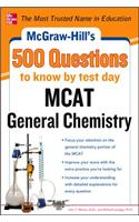 McGraw-Hill's 500 MCAT General Chemistry Questions to Know by Test Day