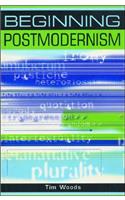 Beginning Postmodernism