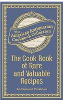 Cook Book of Rare and Valuable Recipes