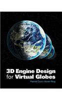 3D Engine Design for Virtual Globes
