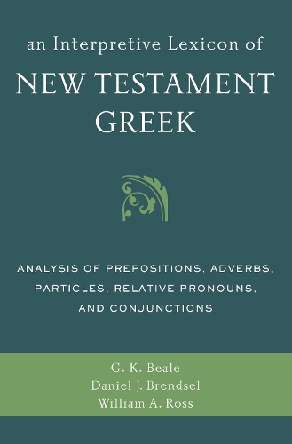 An Interpretive Lexicon of New Testament Greek