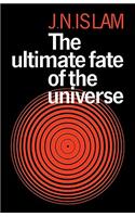 Ultimate Fate of the Universe