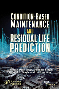 Condition-Based Maintenance and Residual Life Prediction