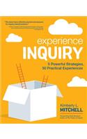 Experience Inquiry