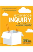 Experience Inquiry