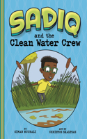 Sadiq and the Clean Water Crew: (Sadiq)