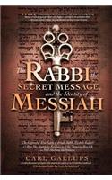 Rabbi, the Secret Message, and the Identity of Messiah