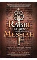 Rabbi, the Secret Message, and the Identity of Messiah