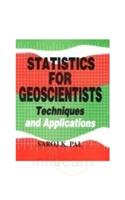 Statistics for Geoscientists: Techniques and Application