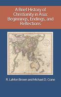 Brief History of Christianity in Asia