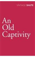 An Old Captivity