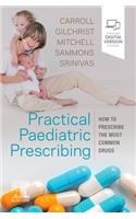 Practical Paediatric Prescribing