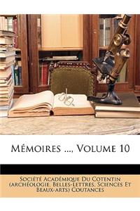 Mémoires ..., Volume 10
